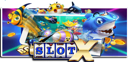 slotx ยิงปลา